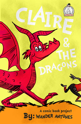 Claire And The Dragons #1 - Webstore- Dr. Seuss Homage Cover